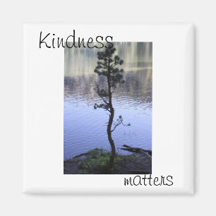 Aimant La gentillesse compte