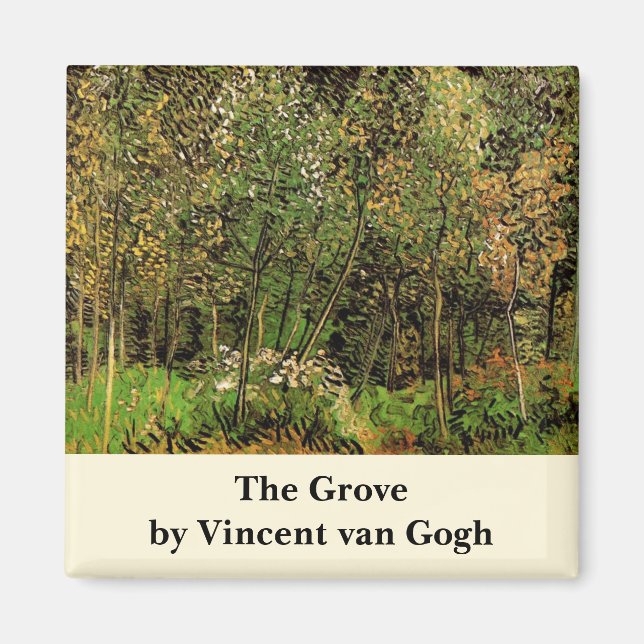 Aimant La Grove par Vincent van Gogh (Devant)
