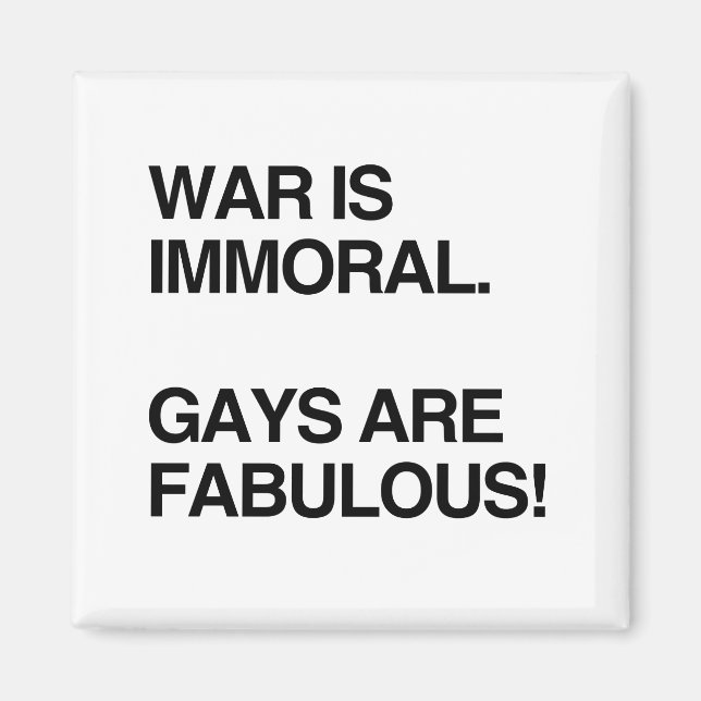 AIMANT LA GUERRE EST IMMORALE. LES GAYS SONT FABULEUX (Devant)