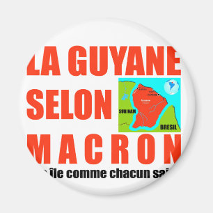 Aimant La Guyane selon Macron est une île