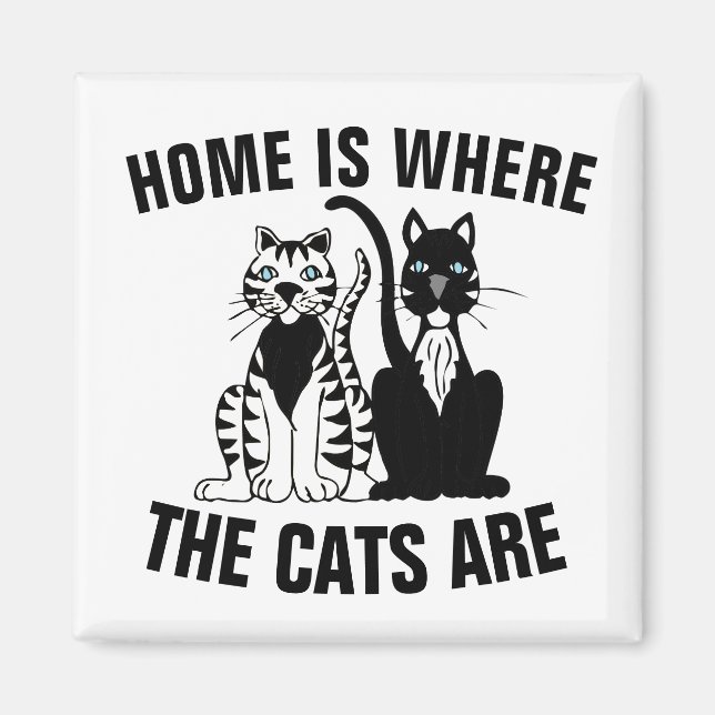 AIMANT LA MAISON EST OÙ SE TROUVENT LES CHATS, MAGNIFIQUE (Devant)