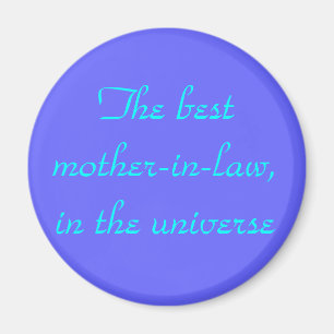 Aimant La meilleure belle-mère, dans l'univers