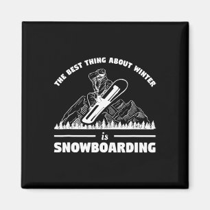 Aimant La Meilleure Chose À Propos De L'Hiver Est Le Snow