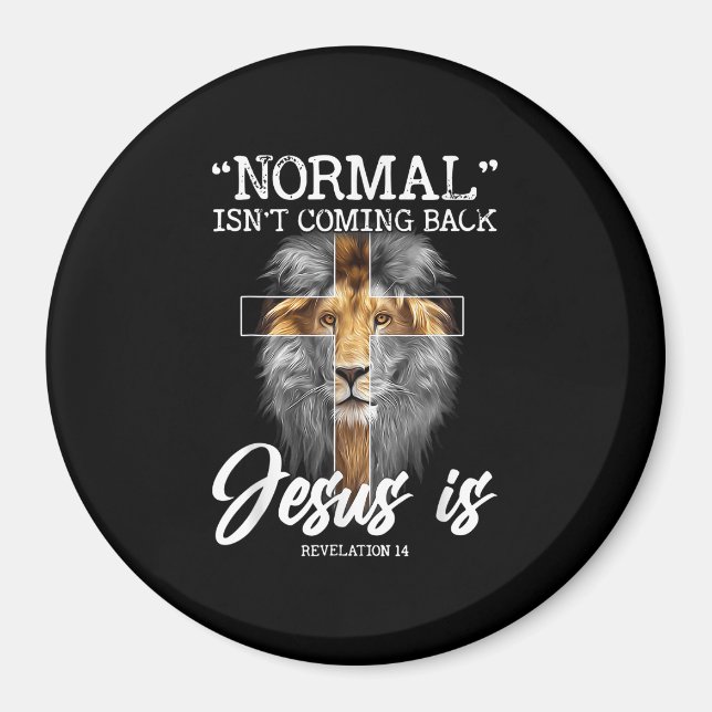 Aimant La normale ne revient pas, mais Jésus est révélati (Devant)