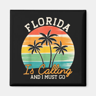 Aimant La plage de Floride appelle et je dois y aller Fun