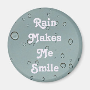 Aimant La pluie me fait sourire gouttelette d'eau Photo g
