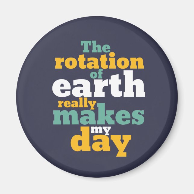 Aimant La rotation de la Terre fait mon jeu d'astronomie  (Devant)