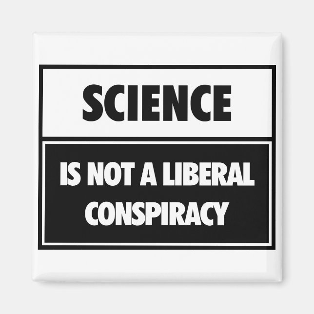 Aimant La science n'est pas un complot libéral. (Devant)