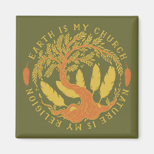 Aimant La Terre est Mon Église, La Nature est Ma Religion