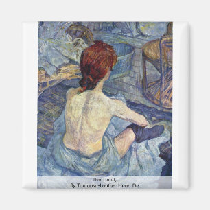 Aimant La toilette, par Toulouse-Lautrec Henri De
