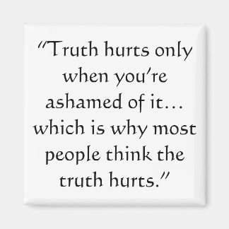 Aimant La vérité fait mal