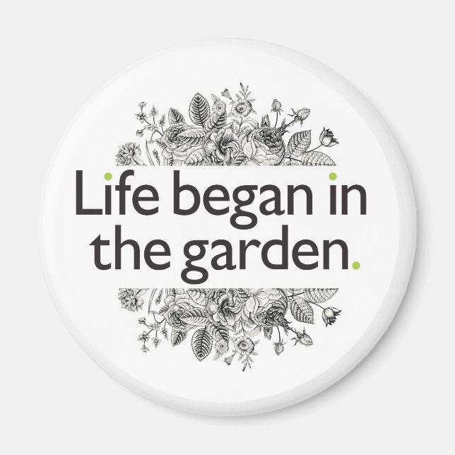 Aimant La vie commence dans le jardin (Devant)
