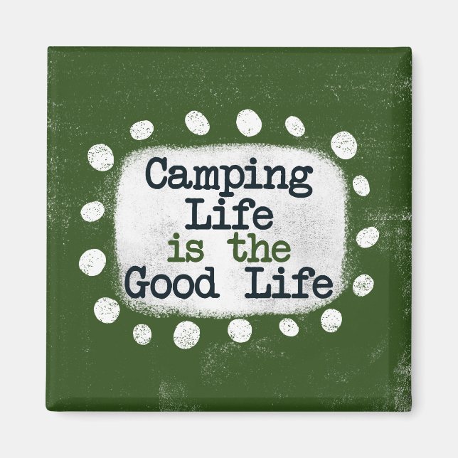 Aimant La Vie De Camping Est L'Aimant Réfrigérateur De Bo (Devant)