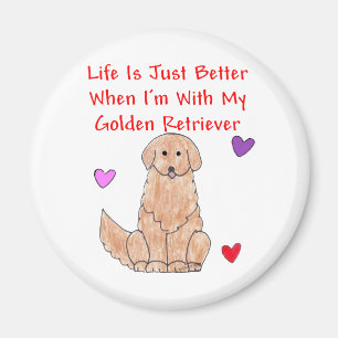 Aimant La vie de golden retriever est juste un meilleur