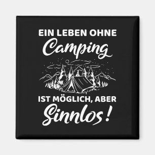 Aimant La vie d'un homme sans camping est possible mais