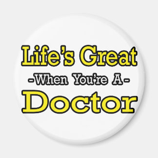 Aimant La vie est géniale...Docteur