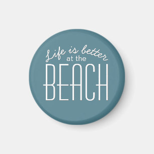Aimant La vie est meilleure à la plage Citation Typograph