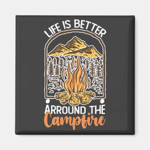Aimant La Vie Est Meilleure Au Campfire Travel