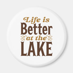 Aimant La vie est meilleure au lac