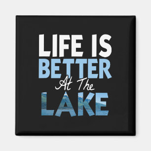 Aimant La vie est meilleure au lac pêche navigation 