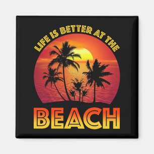 Aimant La Vie Est Mieux À La Plage