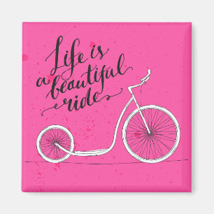 Aimant La vie est un beau rose de tour