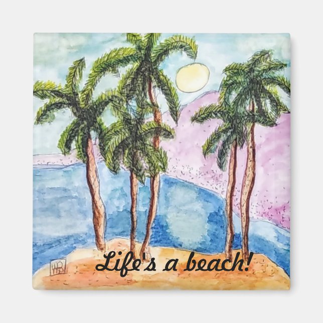 Aimant La vie est une plage (Devant)