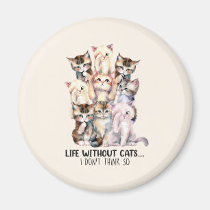 Aimant La vie sans chats ? Je ne le pense pas