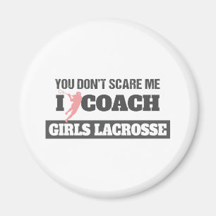 Aimant Lacrosse Coach Vous n'avez pas peur de moi I Coach