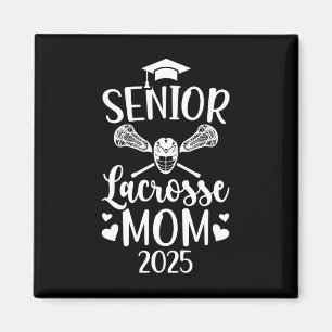 Aimant Lacrosse Senior Mom 2025 Lacrosse Player Senior Mo