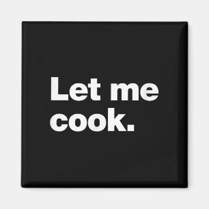 Aimant Laissez-Moi Faire Une Citation De Mème Pour Les Cr