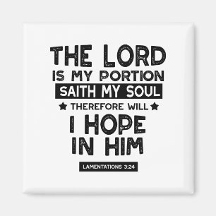 Aimant Lamentations 3:24 Le Seigneur est mes Quotes de Pa