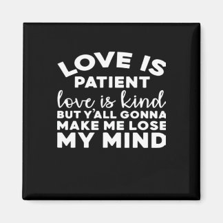 Aimant L'amour est patient, l'amour est gentil, drôle mar