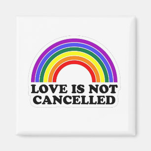 Aimant L'amour n'est pas annulé Rainbow Pride Mois