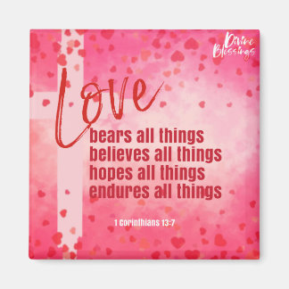 Aimant "L'AMOUR porte tout 1 Corinthiens 13:7"