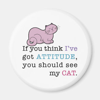 Aimant L'attitude de mon chat Chat drôle