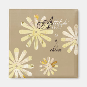 Aimant L'attitude est un choix