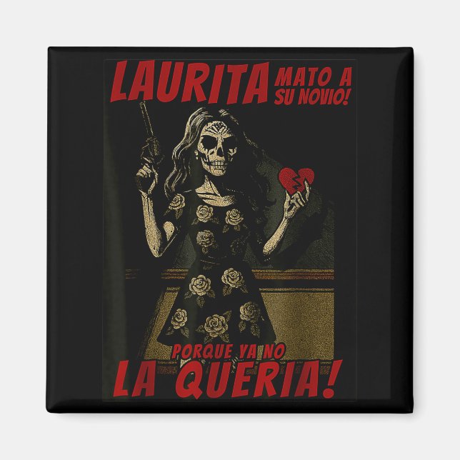 Aimant Laurita Mato A Su Novio Funny Mexican Halloween  (Devant)