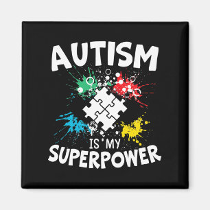 Aimant L'autisme est ma superpuissance Autiste Trouble De