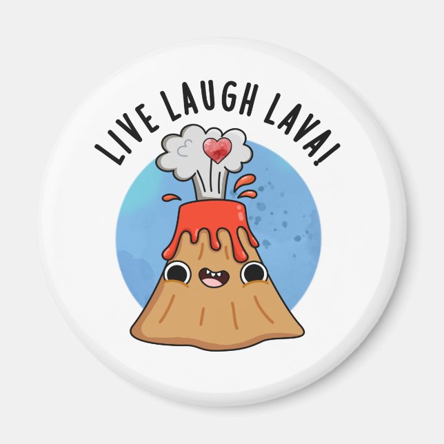 Aimant Lava Lava Rire en direct amusant Volcano Pun (Devant)