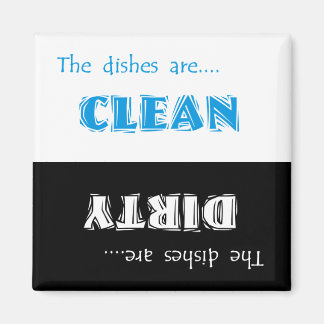 Aimant Lave-vaisselle propre ou sale