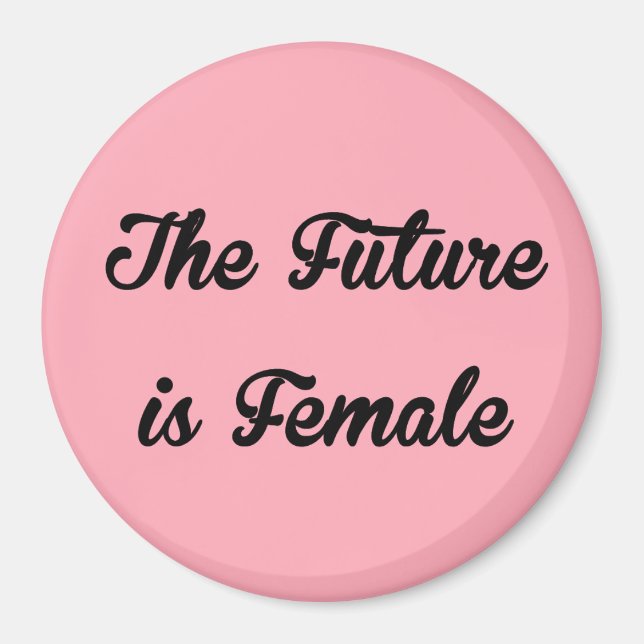 Aimant L'avenir est l'aimant rond féminin (Devant)