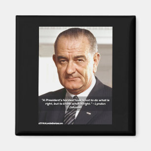 Aimant LBJ et citation "Savoir ce qui est juste" sur le r