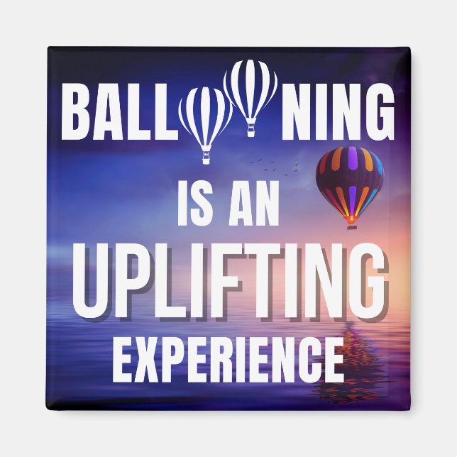 Aimant Le ballonnement est une expérience enrichissante (Devant)