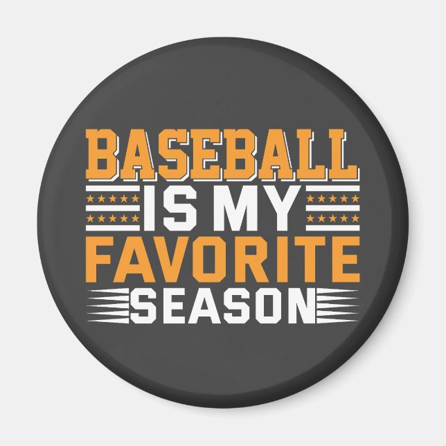 Aimant Le Baseball Est Ma Saison Préférée (Devant)