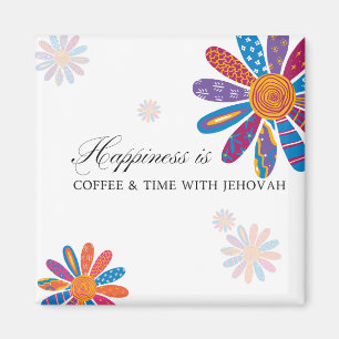 Aimant Le bonheur, c'est... Café & Temps Avec L'Eternel