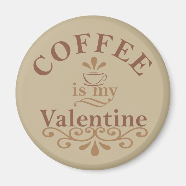 Aimant Le café est ma valentine drôle (Devant)