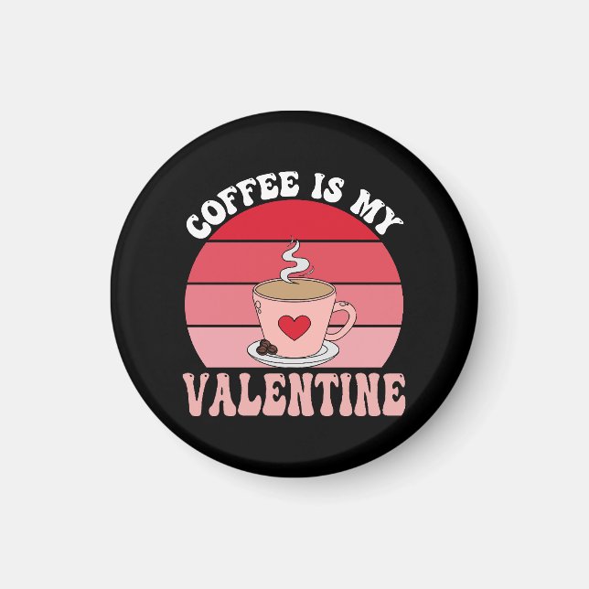 Aimant Le café est mon Valentin (Devant)