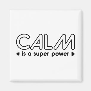 Aimant Le Calme Est Une Super Puissance