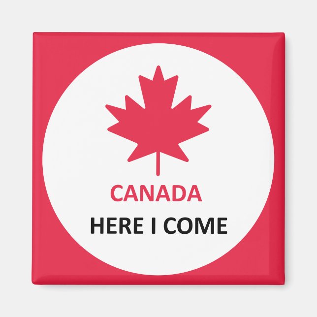 Aimant Le Canada ici (Devant)
